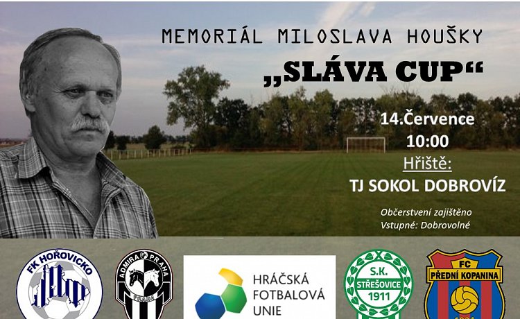 V Dobrovízi se odehraje Memoriál Miloslava Houšky – SLÁVA CUP 2018